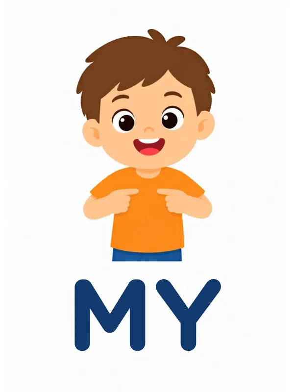 Sight word flashcard “my”: a boy taps his chest proudly with both hands, with the word MY printed below.